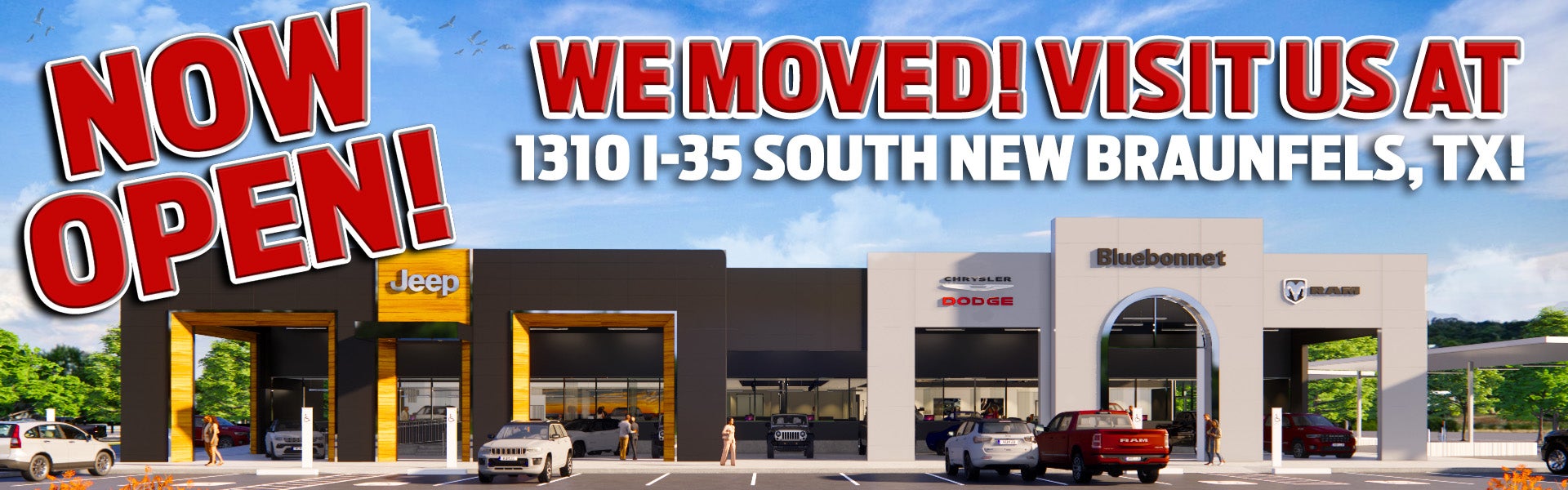 We moved to 1310 I-35 South New Braunfels, TX 78130 